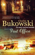 Kniha: Post Office (Charles Bukowski). Random House, 2012 Kniha: Post Office (Charles Bukowski). Random House, 2012