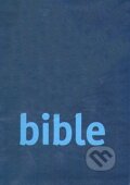 Bible, Česká biblická společnost, 2010
