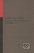Kniha: Loďstvo vyplouvá z temnot (Josef Hrdlička). OPUS Bratislava, 2010 Kniha: Loďstvo vyplouvá z temnot (Josef Hrdlička). OPUS Bratislava, 2010