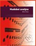 Kniha: Hudební analýza (Miloš Hons). Togga, 2010 Kniha: Hudební analýza (Miloš Hons). Togga, 2010