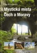 Kniha: Mystická místa Čech a Moravy (Olga Krumlovská). Plot, 2010 Kniha: Mystická místa Čech a Moravy (Olga Krumlovská). Plot, 2010
