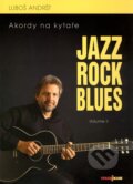 Kniha: Jazz Rock Blues (Volume II) (Luboš Andršt). Muzikus, 2001 Kniha: Jazz Rock Blues (Volume II) (Luboš Andršt). Muzikus, 2001