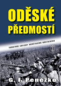 Kniha: Oděské předmostí (G.I. Peněžko). Naše vojsko CZ, 2010 Kniha: Oděské předmostí (G.I. Peněžko). Naše vojsko CZ, 2010