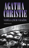 Kniha: Viděla jsem vraždu (Agatha Christie). Knižní klub, 2010 Kniha: Viděla jsem vraždu (Agatha Christie). Knižní klub, 2010
