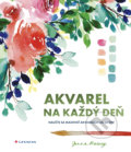 Kniha: Akvarel na každý deň (Jenna Rainney). Grada, 2021 Kniha: Akvarel na každý deň (Jenna Rainney). Grada, 2021