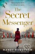 Kniha: The Secret Messenger (Mandy Robotham). HarperCollins, 2020 Kniha: The Secret Messenger (Mandy Robotham). HarperCollins, 2020