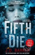 Kniha: The Fifth to Die (J.D. Barker). HarperCollins, 2019 Kniha: The Fifth to Die (J.D. Barker). HarperCollins, 2019