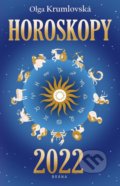 Kniha: Horoskopy 2022 (Olga Krumlovská). Brána, 2021 Kniha: Horoskopy 2022 (Olga Krumlovská). Brána, 2021