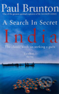 Kniha: A Search In Secret India (Paul Brunton). Vintage, 2003 Kniha: A Search In Secret India (Paul Brunton). Vintage, 2003
