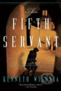 Kniha: The Fifth Servant (Kenneth Wishnia). William Morrow, 2011 Kniha: The Fifth Servant (Kenneth Wishnia). William Morrow, 2011