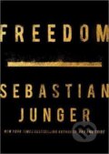 Kniha: Freedom (Sebastian Junger). HarperCollins, 2021 Kniha: Freedom (Sebastian Junger). HarperCollins, 2021