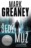 Kniha: Šedý muž (Mark Greaney). Kalibr, 2021 Kniha: Šedý muž (Mark Greaney). Kalibr, 2021