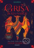 Kniha: Griša: Zkáza a naděje (Leigh Bardugo), 2021 Kniha: Griša: Zkáza a naděje (Leigh Bardugo), 2021