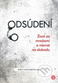 Kniha: Odsúdení (Soňa Vancáková a kolektív). EQUILIBRIA, 2021 Kniha: Odsúdení (Soňa Vancáková a kolektív). EQUILIBRIA, 2021
