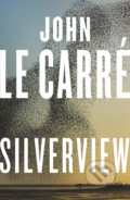 Kniha: Silverview (John Le Carré). Viking, 2021 Kniha: Silverview (John Le Carré). Viking, 2021
