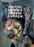 Kniha: Nomos črepín a vrások (Dávid Paška), 2021 Kniha: Nomos črepín a vrások (Dávid Paška), 2021