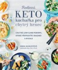 Kniha: Rodinná keto kuchařka pro chytrý hrnec (Anna Hunley). Alpha book, 2021 Kniha: Rodinná keto kuchařka pro chytrý hrnec (Anna Hunley). Alpha book, 2021