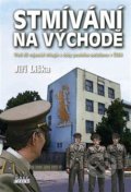 Kniha: Stmívání na východě (Jiří Liška). Mare-Czech, 2021 Kniha: Stmívání na východě (Jiří Liška). Mare-Czech, 2021