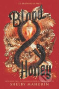 Kniha: Blood and Honey (Shelby Mahurin). HarperCollins, 2020 Kniha: Blood and Honey (Shelby Mahurin). HarperCollins, 2020