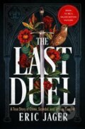 Kniha: The Last Duel (Eric Jager). Cornerstone, 2020 Kniha: The Last Duel (Eric Jager). Cornerstone, 2020