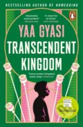 Kniha: Transcendent Kingdom (Yaa Gyasi). Penguin Books, 2022 Kniha: Transcendent Kingdom (Yaa Gyasi). Penguin Books, 2022