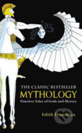 Kniha: Mythology (Edith Hamilton). Little, Brown, 2012 Kniha: Mythology (Edith Hamilton). Little, Brown, 2012