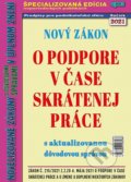 Kniha: Nový zákon o podpore v čase skrátenej práce (Epos). Epos, 2021 Kniha: Nový zákon o podpore v čase skrátenej práce (Epos). Epos, 2021