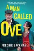 Kniha: A Man Called Ove (Fredrik Backman). Hodder and Stoughton, 2017 Kniha: A Man Called Ove (Fredrik Backman). Hodder and Stoughton, 2017