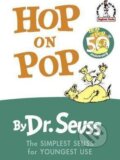 Kniha: Hop on Pop (Dr. Seuss). Random House, 1999 Kniha: Hop on Pop (Dr. Seuss). Random House, 1999
