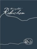 The Complete Robuchon - Joel Robuchon, Grub Street Publishing, 2008