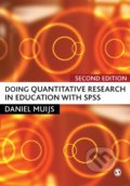 Kniha: Doing Quantitative Research in Education with SPSS (Daniel Muijs). Sage Publications, 2010 Kniha: Doing Quantitative Research in Education with SPSS (Daniel Muijs). Sage Publications, 2010