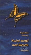 Noční motýl nad útesem - Magdaléna Verneová, Oftis, 2021