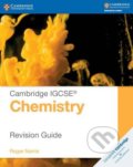Kniha: Cambridge IGCSE® Chemistry Revision Guide (Roger Norris). Cambridge University Press, 2016 Kniha: Cambridge IGCSE® Chemistry Revision Guide (Roger Norris). Cambridge University Press, 2016