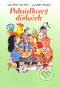 Kniha: Pohádkový dědeček (Eduard Petiška a Zdeněk Miler). Cesty, 2005 Kniha: Pohádkový dědeček (Eduard Petiška a Zdeněk Miler). Cesty, 2005