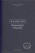 Kniha: Renesanční filosofie (James Hankins). OIKOYMENH, 2021 Kniha: Renesanční filosofie (James Hankins). OIKOYMENH, 2021