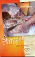 Kniha: Škandál služby (Jean Vanier). Redemptoristi - Slovo medzi nami, 2005 Kniha: Škandál služby (Jean Vanier). Redemptoristi - Slovo medzi nami, 2005
