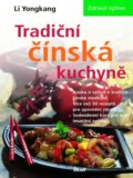 Kniha: Tradiční čínská kuchyně (Li Yongkang). Ikar CZ, 2006 Kniha: Tradiční čínská kuchyně (Li Yongkang). Ikar CZ, 2006