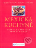 Mexická kuchyně - Jane Miltonová, Svojtka&Co., 2003