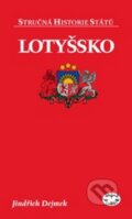 Kniha: Lotyšsko (Jindřich Dejmek), 2011 Kniha: Lotyšsko (Jindřich Dejmek), 2011