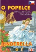 Kniha: O Popelce / Cinderella (SUN). SUN, 2010 Kniha: O Popelce / Cinderella (SUN). SUN, 2010