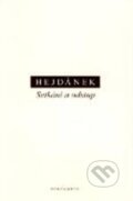 Kniha: Setkání a odstup (L. Hejdánek). OIKOYMENH, 2010 Kniha: Setkání a odstup (L. Hejdánek). OIKOYMENH, 2010