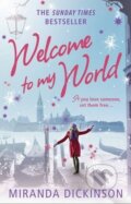 Kniha: Welcome to My World (Miranda Dickinson). HarperCollins Kniha: Welcome to My World (Miranda Dickinson). HarperCollins