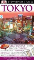 Kniha: Tokyo (Dorling Kindersley). Dorling Kindersley Kniha: Tokyo (Dorling Kindersley). Dorling Kindersley