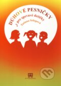 Kniha: Dúhové pesničky pre spevavé detičky (Tatiana Selepová). AT, 2010 Kniha: Dúhové pesničky pre spevavé detičky (Tatiana Selepová). AT, 2010