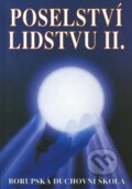 Kniha: Poselství lidstvu II. (Eko-konzult). Eko-konzult, 2001 Kniha: Poselství lidstvu II. (Eko-konzult). Eko-konzult, 2001