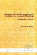 Kniha: Simulation of Energy Performance and the Indoor Enviroment of Buildings (STU). STU, 2010 Kniha: Simulation of Energy Performance and the Indoor Enviroment of Buildings (STU). STU, 2010