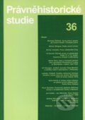 Kniha: Právněhistorické studie 36 (Karel Malý a Ladislav Soukup). Karolinum, 2003 Kniha: Právněhistorické studie 36 (Karel Malý a Ladislav Soukup). Karolinum, 2003