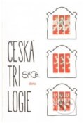Kniha: Česká trilogie (Divus). Divus, 2010 Kniha: Česká trilogie (Divus). Divus, 2010