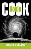 Invázia z galaxie - Robin Cook, 2011