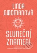 Kniha: Sluneční znamení (Linda Goodman). Jota, 2011 Kniha: Sluneční znamení (Linda Goodman). Jota, 2011